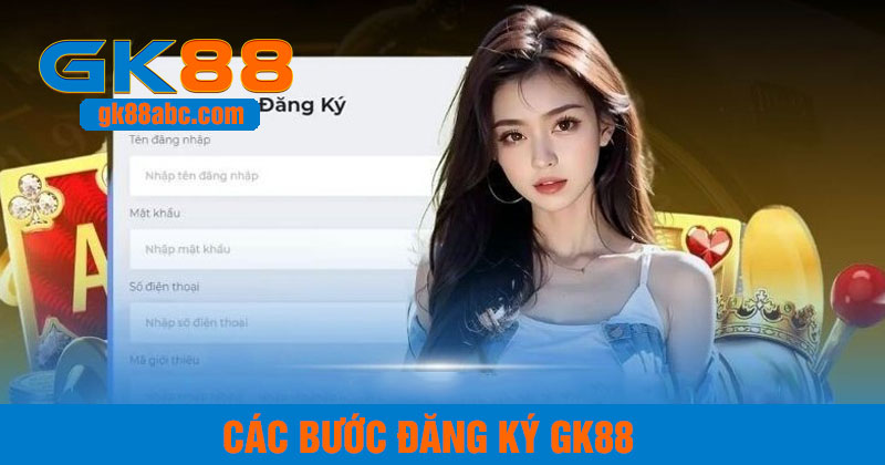 Quy trình đăng ký tài khoản GK88 trong 1 phút